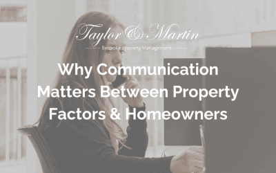 Why Communication Matters Between Property Factors & Homeowners